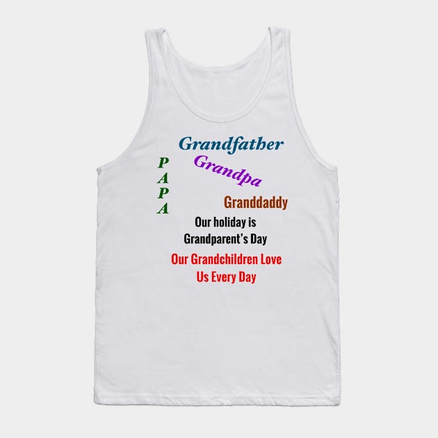 Grandparent’s Day Gifts for Grandfather-Grandpa-Papa-Granddaddy Tank Top by S.O.N. - Special Optimistic Notes 